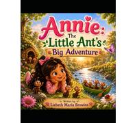 Annie:The Little Ant's Big Adventure