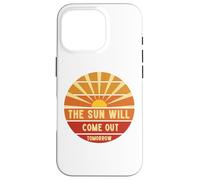 Annie The Sun Will Come Out Tomorrow Case for iPhone 16 Pro