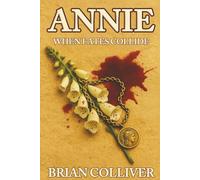 ANNIE: When Fates Collide