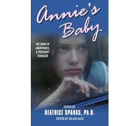 Annie's Baby: The Diary of an Anonymous Teenager (Anonymous Diaries)