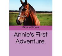 Annie's First Adventure. (Annie's Adventures)