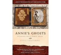 Annie's Ghosts: A Journey Into a Family Secret