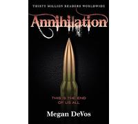 Annihilation: Book 4 in the Anarchy series