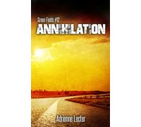 Annihilation: Green Fields #12