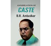 Annihilation of Caste