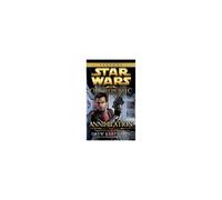 Annihilation: Star Wars Legends (the Old Republic): 4 (Star Wars: The Old Republic - Legends)