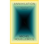 Annihilation: The International No. 1 Bestseller