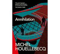 Annihilation: The International No. 1 Bestseller