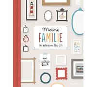 Annika Mengel Meine Familie in einem Buch: Ein Ausfüllbuch - Familien (Hardback)