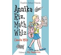 Annika Riz, Math Whiz: 2 (Franklin School Friends)