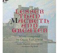 Örjan Fahlström - Lesser Than Macbeth and Greater