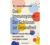Annika Tschöpe Das Immunsystem - Der Schlüssel zur Gesundheit: Waru (Paperback)