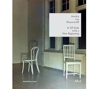 Annika von Hausswolff. It all ends with a New Beginning