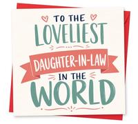 Anniversary Card for Daughter-in-Law, Loveliest Banner | Sweet, colourful text reads ‘To the loveliest daughter-in-law in the world’, styled with hearts and ribbon banner.
