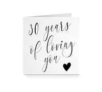 Anniversary Card for Him Her - Years Of Loving You (30 Years)