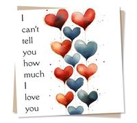 Anniversary Card Or Valentines Day Card For Partner - I Can't Tell You How Much I Love You - Hearts Design - For Husband, Wife, Girlfriend, Boyfriend