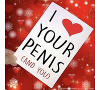 Anniversary Cards, I Love Your Penis and You, Husband Cards, Boyfriend Cards, Novelty Cards, Funny Cards Birthday Cards Christmas Cards PC59