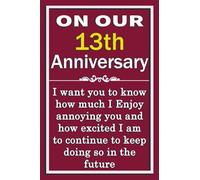 Anniversary Gift For Her 13 Years: Notebook gift for anniversary for her wife women wedding couple / anniversary gift for wife from husband romantic / ... gift for women 13 years , 100 pages journal