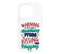 Anniversary Warning Prone to Hugging Kissing Anniversary Case for iPhone 15 Pro