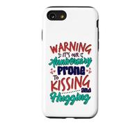 Anniversary Warning Prone to Hugging Kissing Anniversary Case for iPhone SE (2020) / 7/8