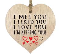 Anniversary Wooden Heart - I Met You Liked You - Hanging Sign Plaque Cute Christmas Birthday Valentines Gifts for Girlfriend Wife Light Wood Hearts Signs, Sweet Romantic I Love You Gifts for Her Him