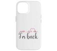 Annnd... I'm Back! Funny Recovery for heart surgery survivor Case for iPhone 14