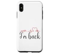 Annnd... I'm Back! Funny Recovery for heart surgery survivor Case for iPhone XS Max
