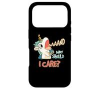 Annnd Why Should I Care Unicorn Sarcastic Funny Saying Case for iPhone 17 Pro