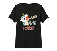 Annnd Why Should I Care Unicorn Sarcastic Funny Saying Premium T-Shirt
