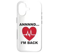 Annnnd…I’m Back Case for iPhone 17