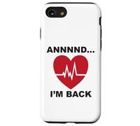 Annnnd…I’m Back Case for iPhone SE (2020) / 7/8