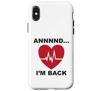 Annnnd…I’m Back Case for iPhone X/XS