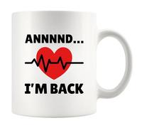 Annnnd…I’m Back Recovery Gifts Heart Surgery Heart Attack Survivor Heartbeat For Coronary Artery Patient From Doctor Nurse Ceramic Mug 11 oz White