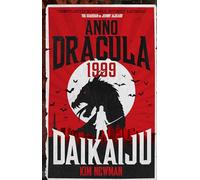 Anno Dracula 1999: Daikaiju: 6 – Titan Books