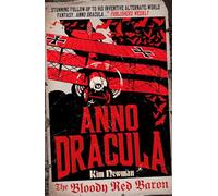 Anno Dracula: The Bloody Red Baron: (Anno Dracula 2)