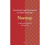 Annotated Legal Documents on Islam in Europe: Norway: 17