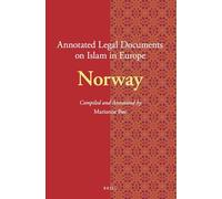 Annotated Legal Documents on Islam in Europe: Norway: 17