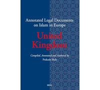 Annotated Legal Documents on Islam in Europe: United Kingdom: 25