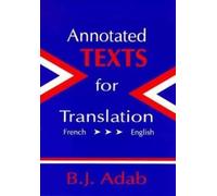 Annotated Texts for Translation (French-English) (Topics in Translation)