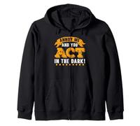 Annoy Me And You Act In The Dark Theatre Director Broadway Zip Hoodie