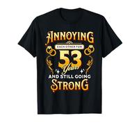 Annoying Each Other 53 Years Funny 53rd Wedding Anniversary T-Shirt