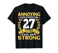 Annoying Each Other for 27 Years - 27th Wedding Anniversary T-Shirt
