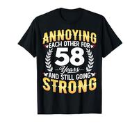 Annoying Each Other for 58 Years - 58th Wedding Anniversary T-Shirt