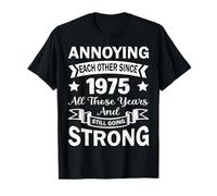 Annoying Each Other Since 1975 Cute 51st Wedding Anniversary T-Shirt