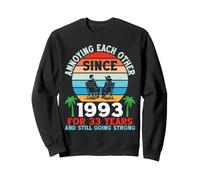 Annoying Each Other Since 1993 And 33rd Marriage Anniversary Sweatshirt
