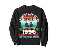 Annoying Each Other Since 1996 And 30th Marriage Anniversary Sweatshirt