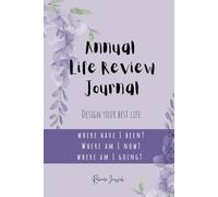 Annual Life Review Journal: Design your best life