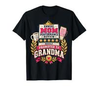 Annual Mom Performance Review Promoted to Grandma T-Shirt