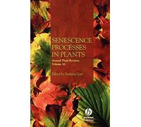 Annual Plant Reviews, Senescence Processes in Plants: 26