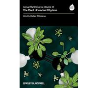 Annual Plant Reviews, The Plant Hormone Ethylene: 44